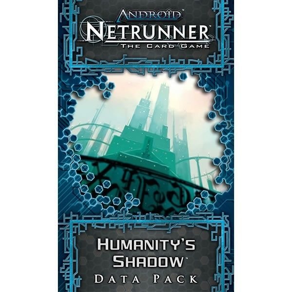 Android: Netrunner the card game - humanity's shadow - data pack 5