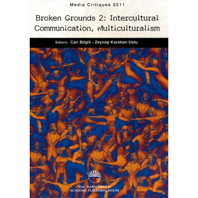 Broken Grounds 2 Intercultural Communication, Multiculturalism /Новаторски пътища, том 2