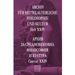 Архив за средновековна философия и култура. Свитък XXIV