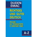 Richtiges und gutes deutsch речник на езиково-речевите трудности в немския език