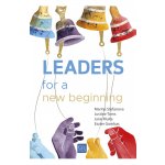 Leaders for a New Beginning