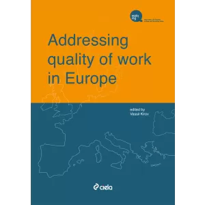 Addressing quality of work in Europe
