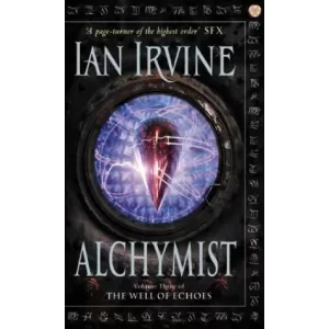 Alchymist (The Well of Echoes, Book 3)