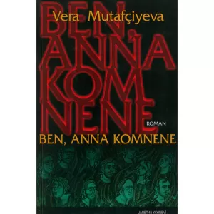 Ben, Anna Komnene (Аз, Анна Комнина)