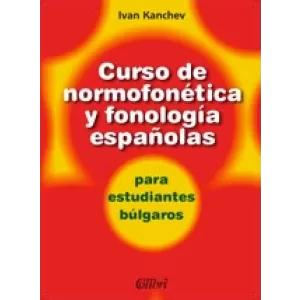 Curso de normofonética y fonología españolas