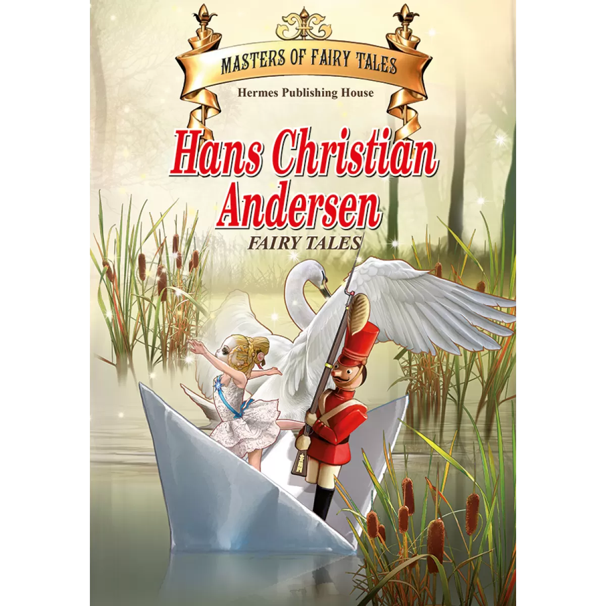 Ханс Кристиан Андерсен (Майстори на приказката - издание на английски език