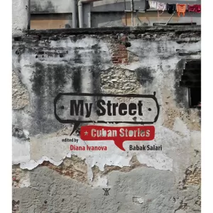 My street Cuban Stories