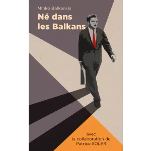 Né dans les Balkans / Роден на Балканите